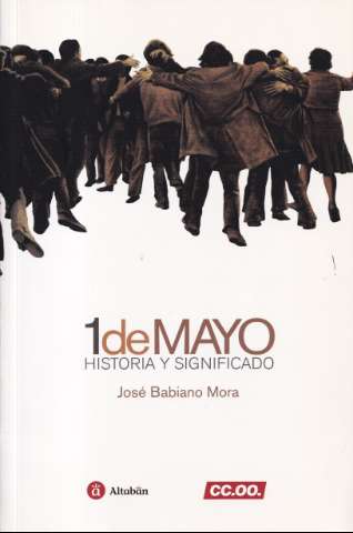 1 de mayo : historia y significado (2006)