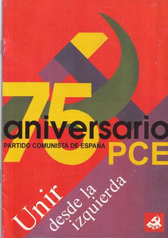 75 aniversario Partido Comunista de España PCE... (D.L. 1995)