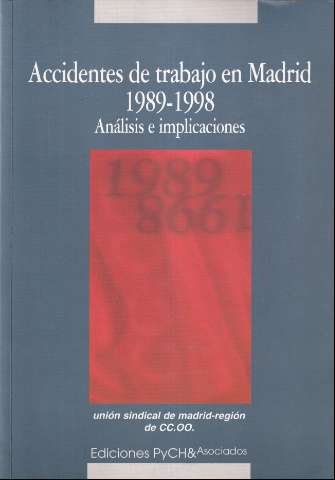 Accidentes de trabajo en Madrid, 1989-1998 :... (D.L. 2000)