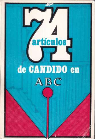 74 artículos de Cándido en ABC (1982)