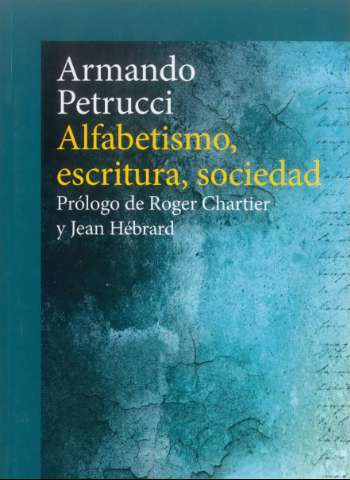 Alfabetismo, escritura, sociedad (2021)