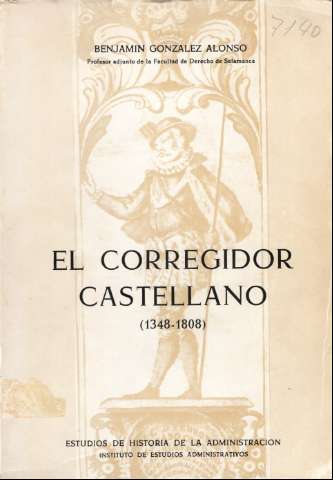 El corregidor castellano (1348-1808) (1970)