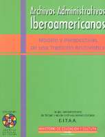 Archivos administrativos iberoamericanos :... (Ministerio de Educación y CulturaArchivos Estatales1996)
