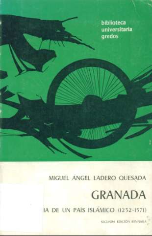 Granada Historia de un país islámico (1232-1571) (1979)