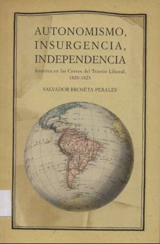 Autonomismo, insurgencia, independencia  :... (D.L. 2012)