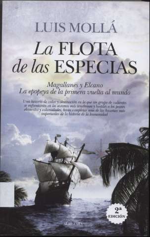 La flota de las especias : Magallanes y Elcano,... (2017)