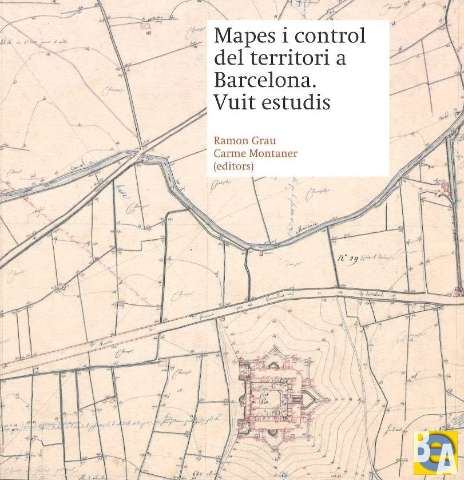 Mapes i control del territori a Barcelona :... (2016)