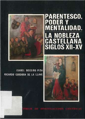 Parentesco, poder y mentalidad : la nobleza... (1990)