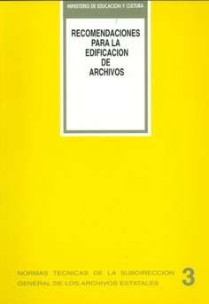 Recomendaciones para la edificación de archivos (1998)