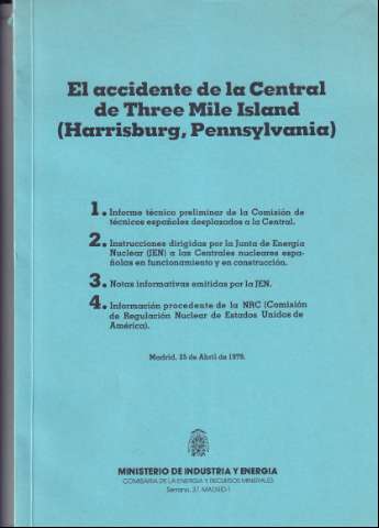 El accidente de la central de Three Mile Island... (1979)