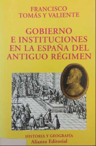 Gobierno e instituciones en la España del... (1999)