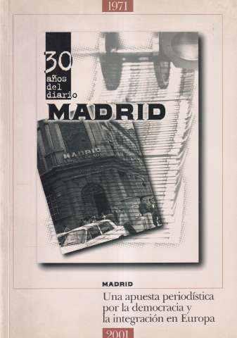 1971-2001, treinta años del cierre del diario... (D.L. 2001)
