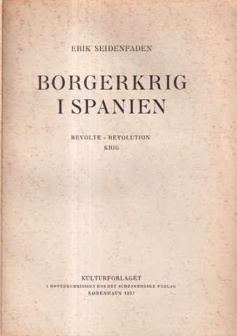 Borgerkrig i Spanien : revolte, revolution, krig (1937)