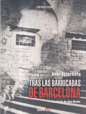 Tras las barricadas de Barcelona : la... (2018)