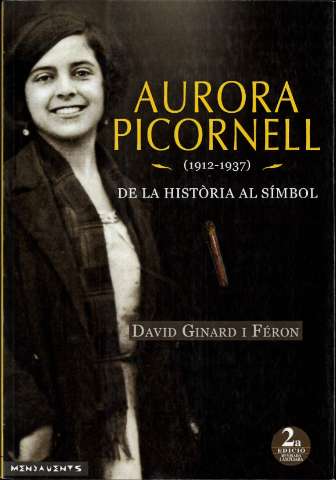 Aurora Picornell, 1912-1937  : de la història... (2023)