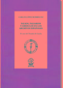 Falsos, falsarios y crédulos en los archivos... (2022)