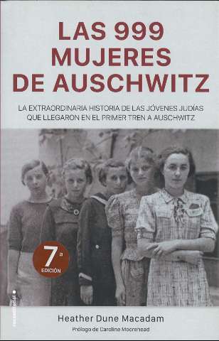 Las 999 mujeres de Auschwitz : la... (2020)