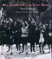 La abuela Sol y las Trece Rosas (2008)