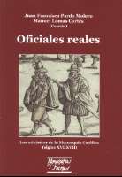 Oficiales reales : los ministros de la... (D.L. 2012)
