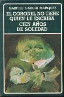 El coronel no tiene quien le escriba ; Cien... (imp. 1989)