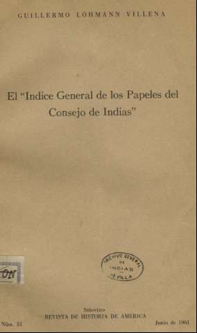El "Indice General de los Papeles del Consejo... (1961)