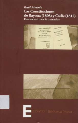 Las constituciones de Bayona (1808) y Cádiz... (D.L. 2011)