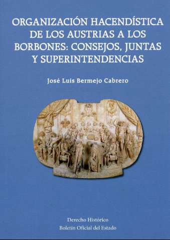 Organización hacendística de los Austrias a los... (2016)