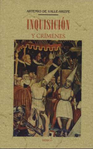 Inquisición y crímenes (D.L. 2016)