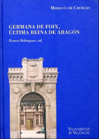 Noticias y documentos relativos a Doña Germana... (2007)