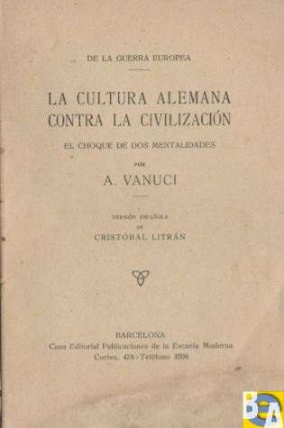 La cultura alemana contra la civilización : el... (1915?)