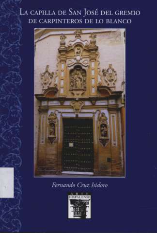 La capilla de San José del gremio de... (2015)