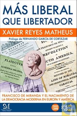 Más liberal que libertador : Francisco de... (2010)