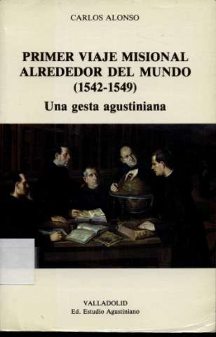 Primer viaje misional alrededor del mundo (1542... (1989)
