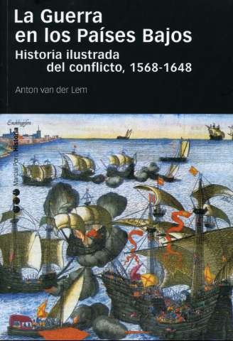 La guerra en los Países Bajos : historia... (2023)