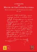 Autógrafos de Miguel de Cervantes Saavedra (D.L. 2015)