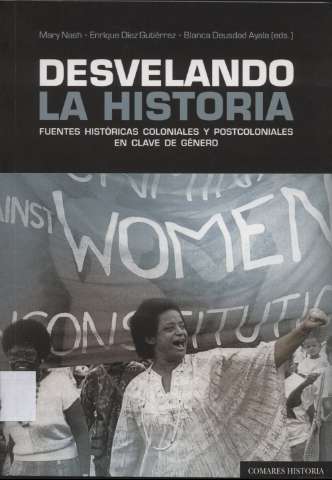 Desvelando la historia : fuentes históricas... (D.L. 2013)