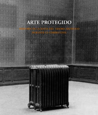 Arte protegido : memoria de la Junta del Tesoro... (imp. 2009)